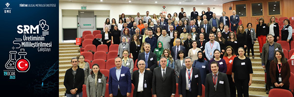 TÜBİTAK UME’den Sertifikalı Referans Malzeme (SRM) Üretiminin             Millileştirilmesi Çalıştayı