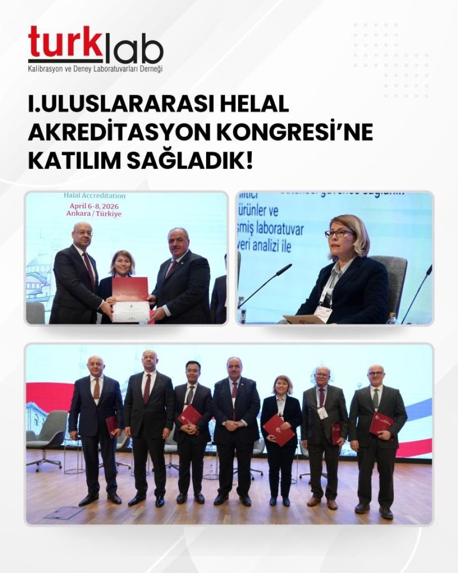 I.Uluslararası Helal Akreditasyon Kongresi'ne Katılım Sağladık