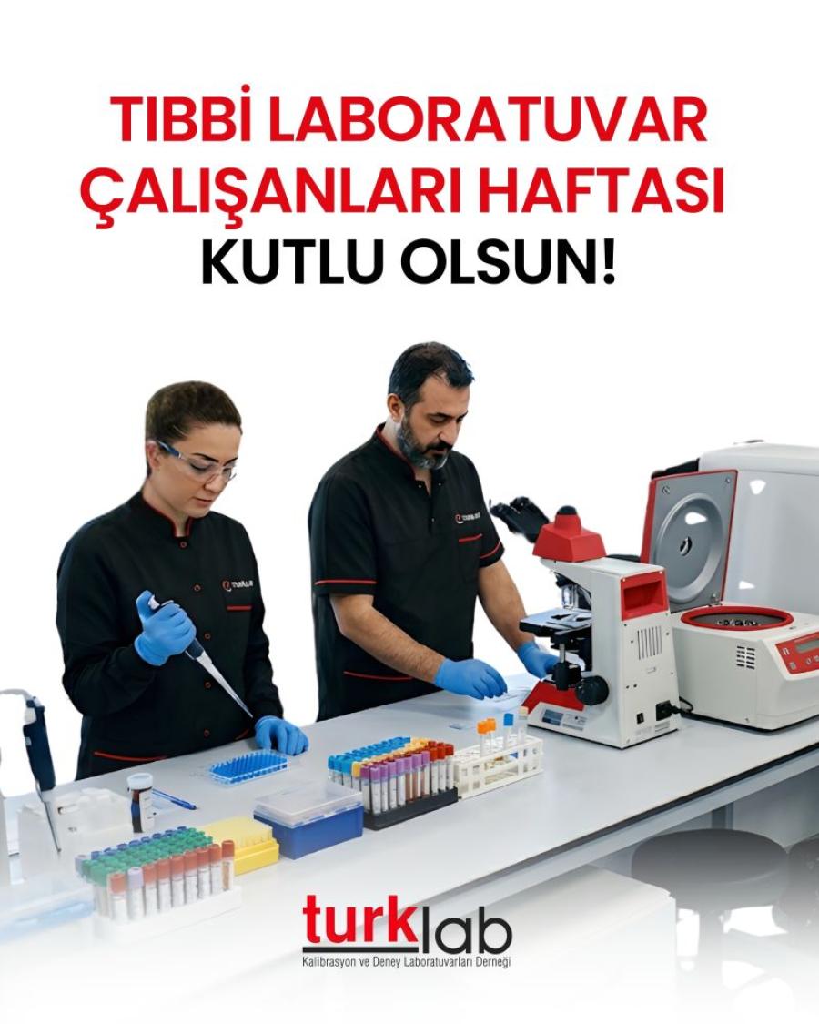 Tıbbı Laboratuvar Çalışanları Haftası Kutlu Olsun